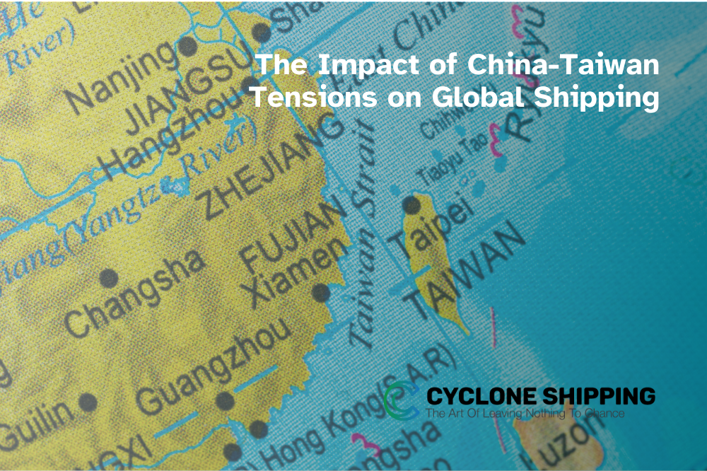 The Impact of China-Taiwan Tensions on Global Shipping