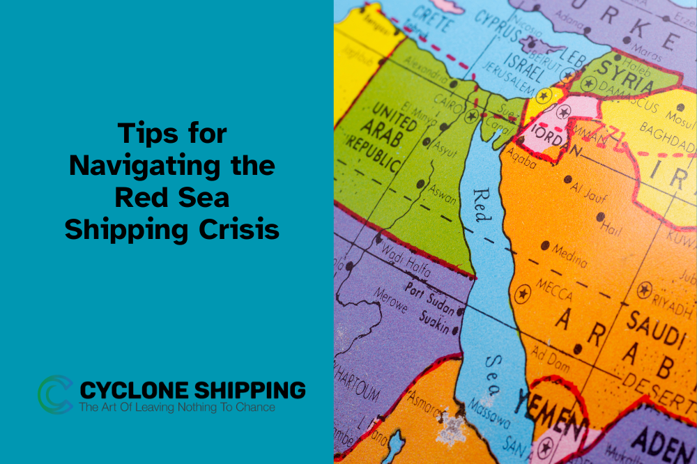 Tips for Navigating the Red Sea Shipping Crisis